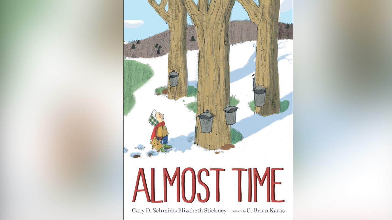 'Almost Time' by Gary D. Schmidt and Elizabeth Stickney