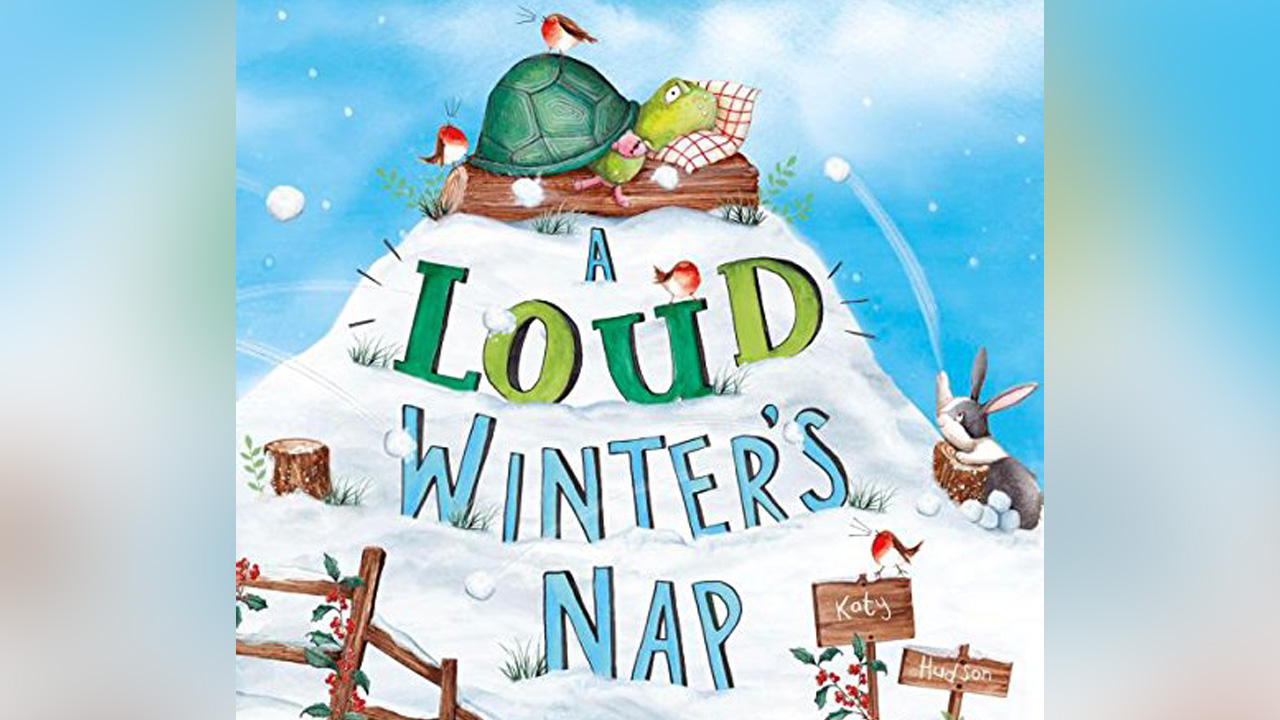 "A Loud Winter's Nap" by Katy Hudson