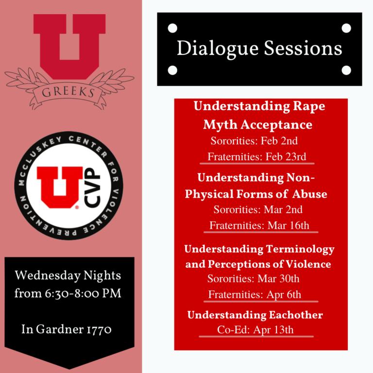 In response to recent reports of sexual assault, the U.'s McCluskey Center for Violence Prevention is hosting a series of dialogues with sororities and fraternities this month.