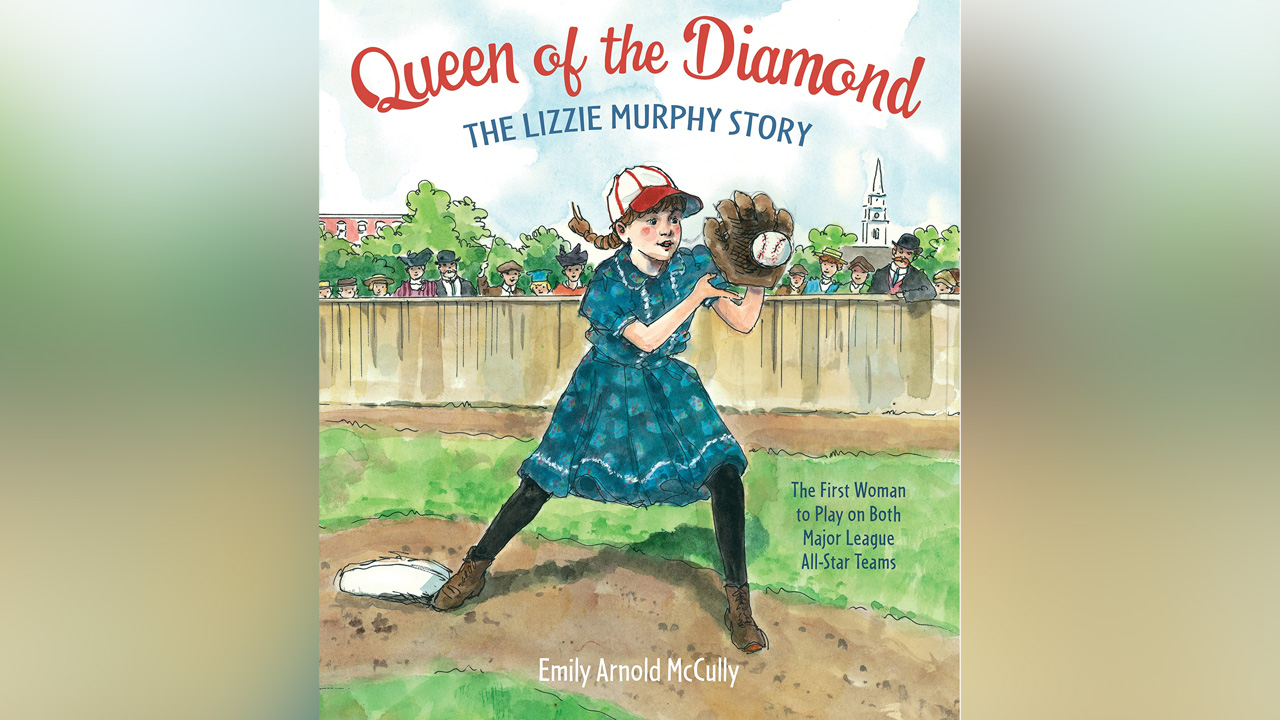 "Queen of the Diamond: The Lizzie Murphy Story" by Emily Arnold McCully