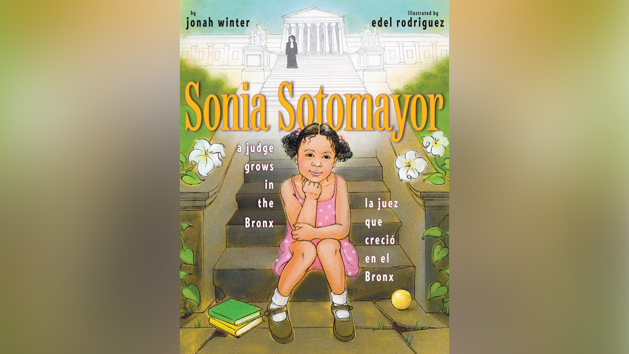 "Sonia Sotomayor: A Judge Grows in the Bronx" by Jonah Winter