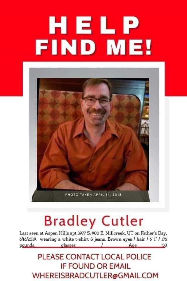 A missing person poster posted on Facebook indicates Bradley Cutler was last seen on Father's Day in 2019.