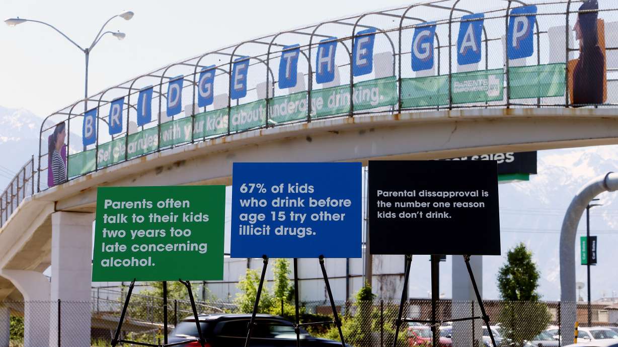 A display urging parents to discuss the harmful effects of underage drinking hangs from the bridge outside Murray High School on May 30, 2017. Despite about $2.5 million spent each year to fund Utah's underage drinking prevention campaign Parents Empowered, it's unclear whether the campaign makes an impact on decreasing underage drinking, according to a new review from the Office of the State Auditor.