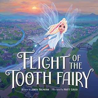 "Flight of the Tooth Fairy" by Jaren Ahlmann