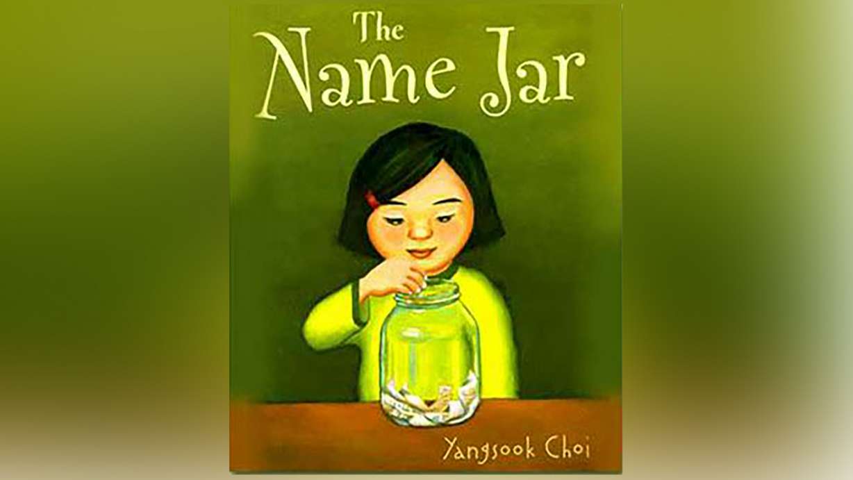 "The Name Jar" by Yangsook Choi.