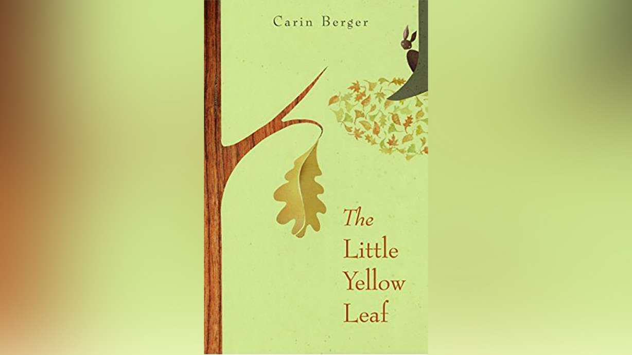 "The Little Yellow Leaf" by Carin Berger.