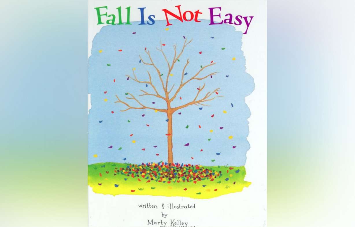 "Fall Is Not Easy" by Marty Kelly.