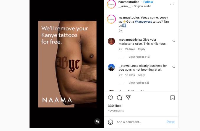 NAAMA, a London-based tattoo removal company is offering to remove Kanye West-related tattoos for free, posting, "Yeezy come, Yeezy go" on the company's Instagram page on Monday.