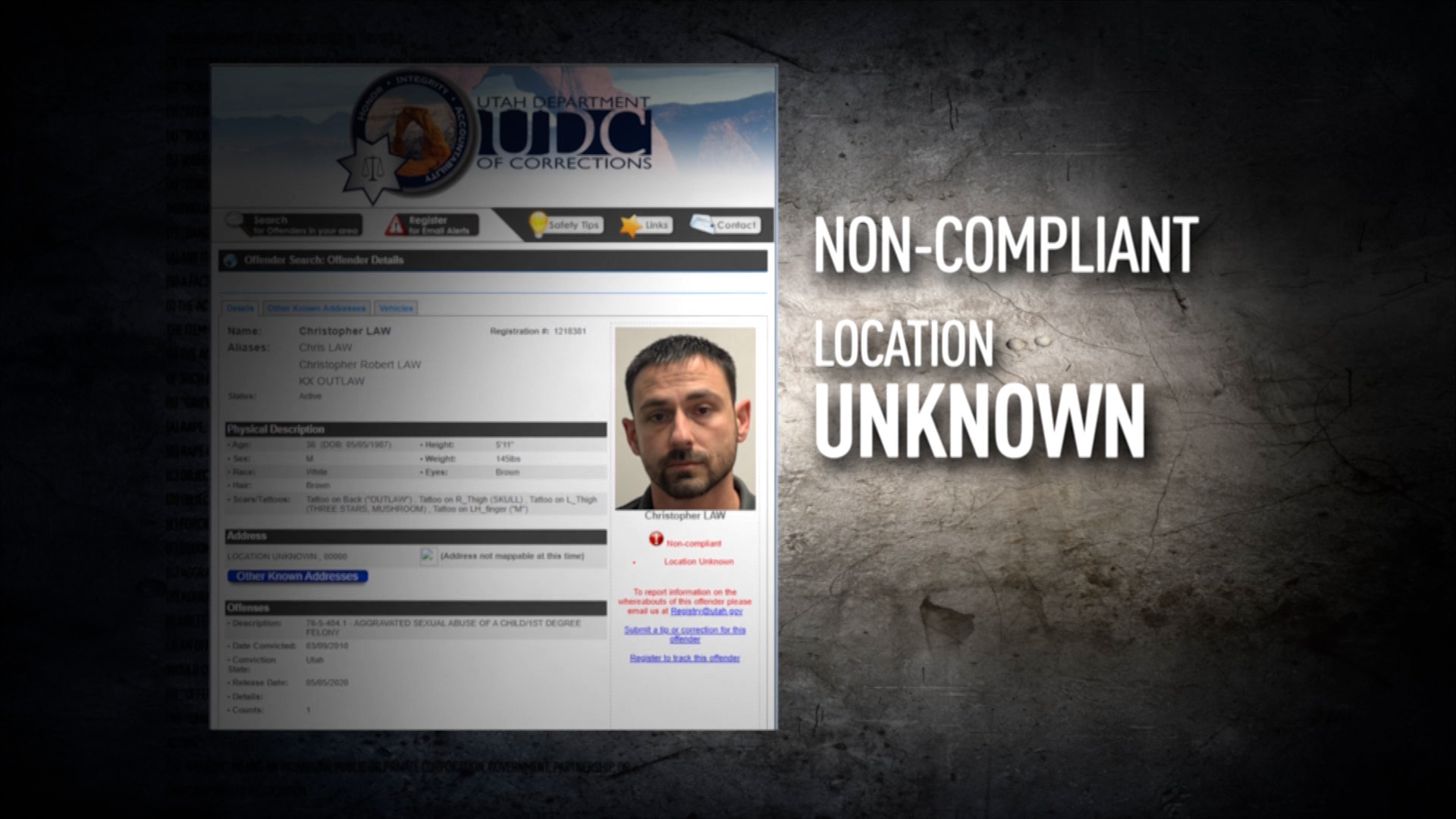 Utah's sex offender registry lists Christopher Law, 36, as "non-compliant," with his location "unknown."