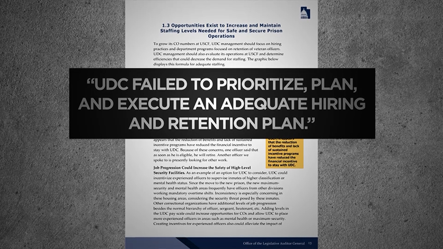 A legislative audit found prior corrections administrators failed to properly address a known staffing issue.