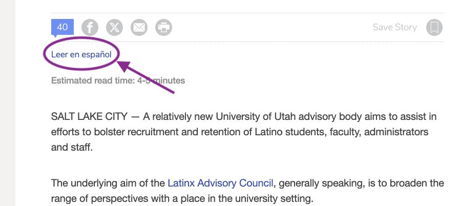 The option to read a KSL.com news story in Spanish is now located at the top of each story.