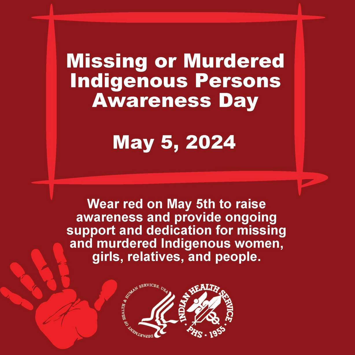 The image from the Indian Health Service provides details of Missing or Murdered Indigenous Persons Awareness Day on Sunday, May 5, 2024.