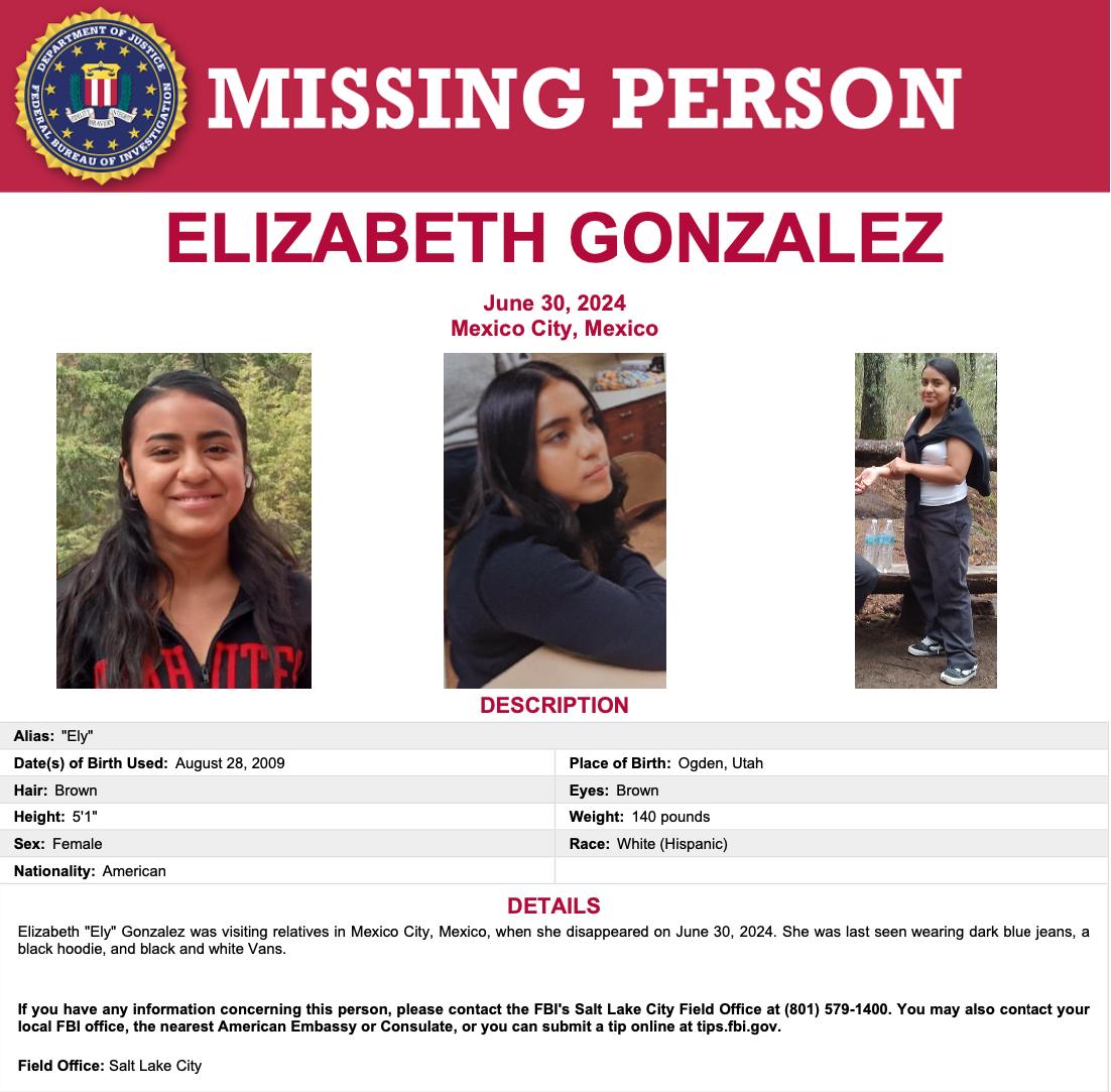 The image shows an FBI missing person flier for Elizabeth Gonzalez, of Ogden, who went missing in Mexico City on June 30 while visiting her grandmother.