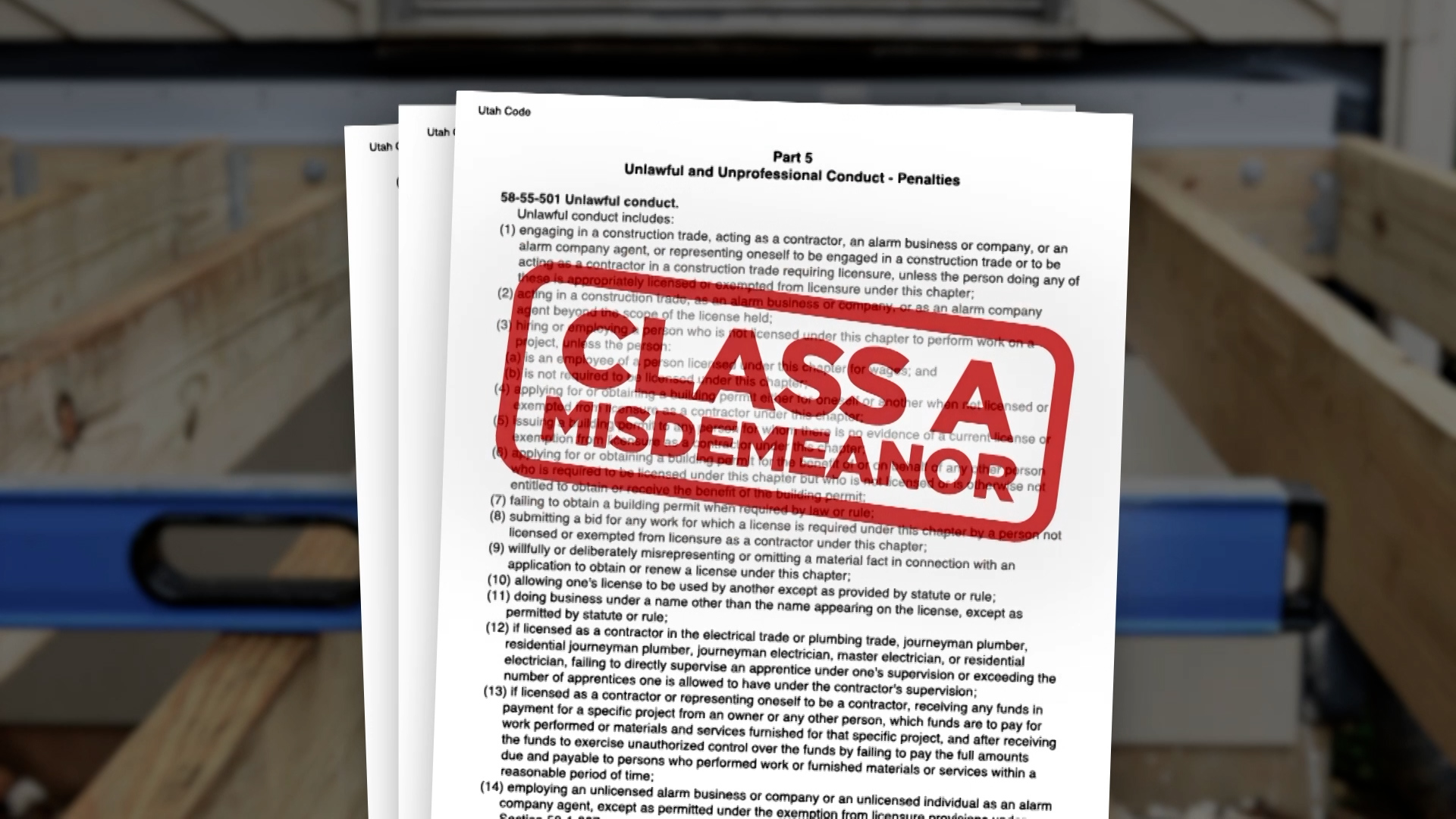 Contracting without a license is considered a Class A misdemeanor in Utah, punishable by a fine of up to $1,000 for the first offense, $2,000 for each additional offense.