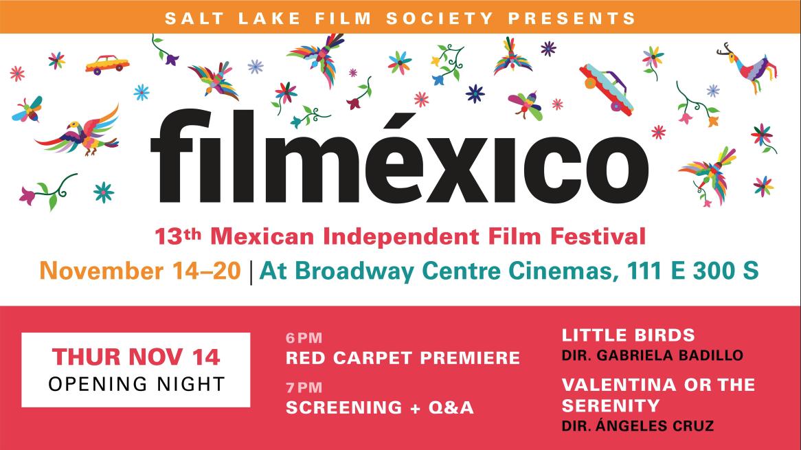 A festival featuring Mexican film, FILMéxico, starts Thursday in Salt Lake City.