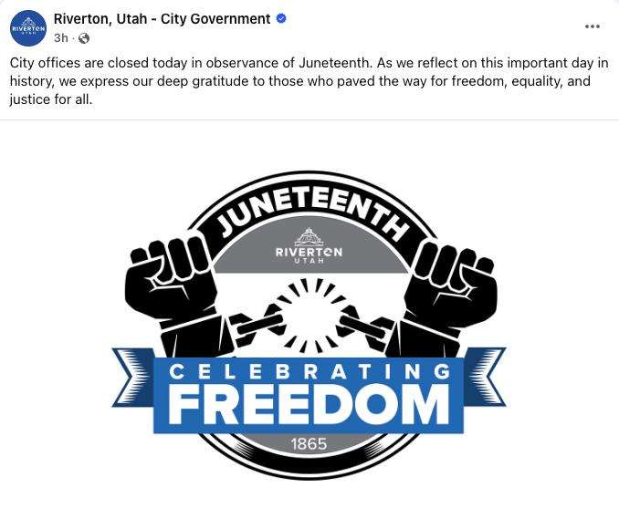 A photo of the Facebook post by the city of Riverton announcing that offices would be closed Monday, June 16, in observance of Juneteenth. The use of fists in some municipal Juneteenth announcements has raised the ire of some conservative critics.