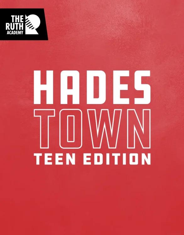 Hadestown: Teen Edition