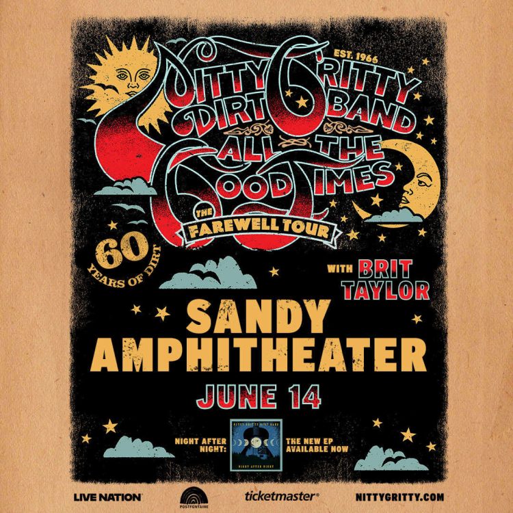 Nitty Gritty Dirt Band All The Good Times: The Farewell Tour