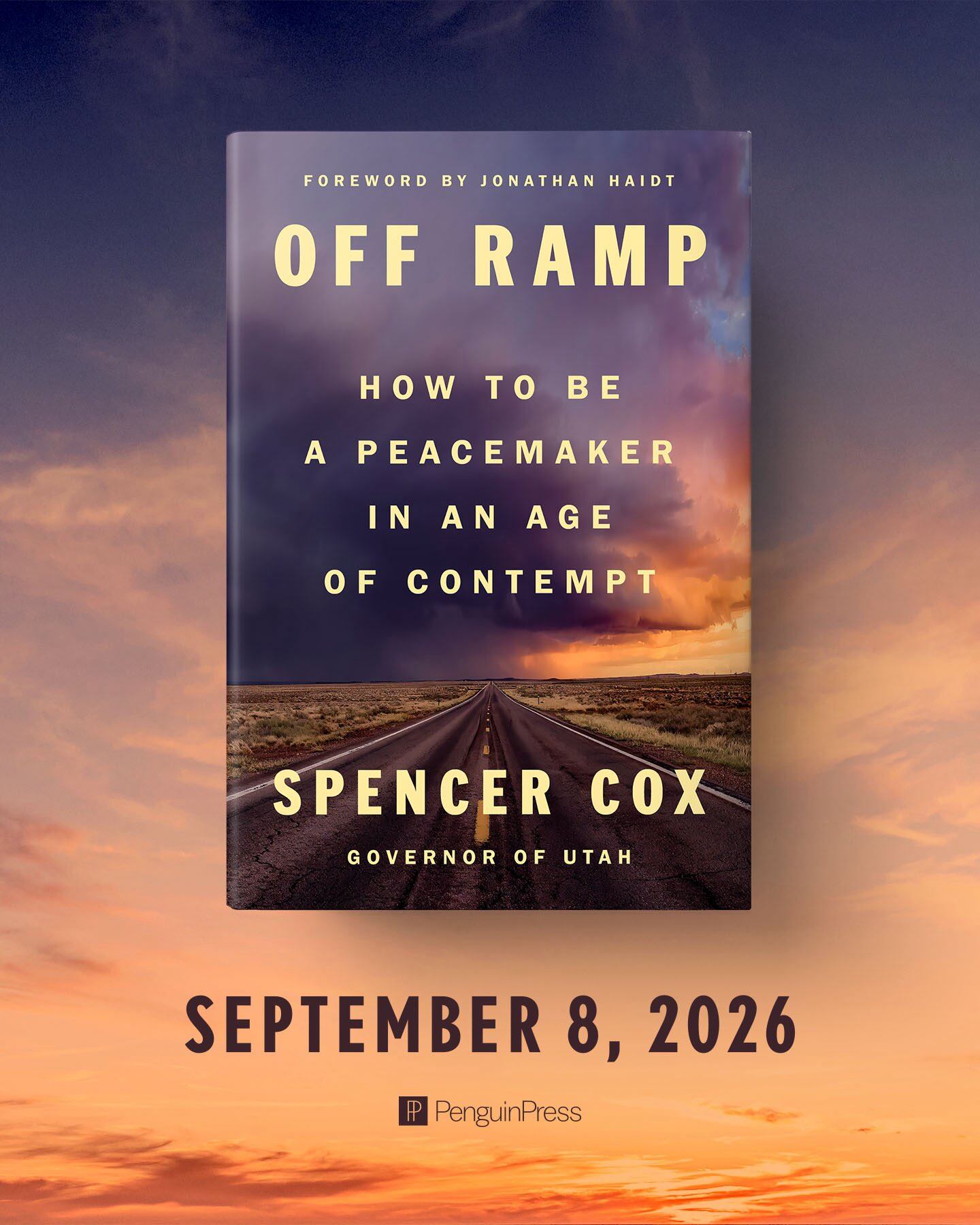 Gov. Spencer Cox's book, "Off Ramp," which will be released on Sept. 8. Cox is seeking to build on his "Disagree Better" mantra.
