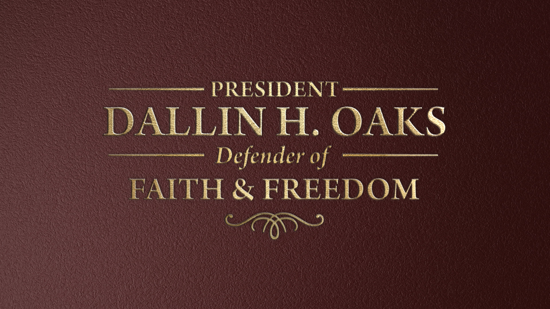 General conference special: 'President Dallin H. Oaks: Defender of faith & freedom' 