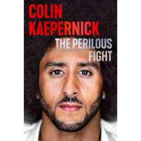 Colin Kaepernick to publish memoir 'The Perilous Fight' in September