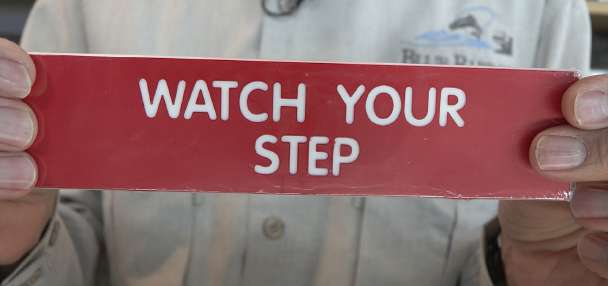 Watch Your Step!