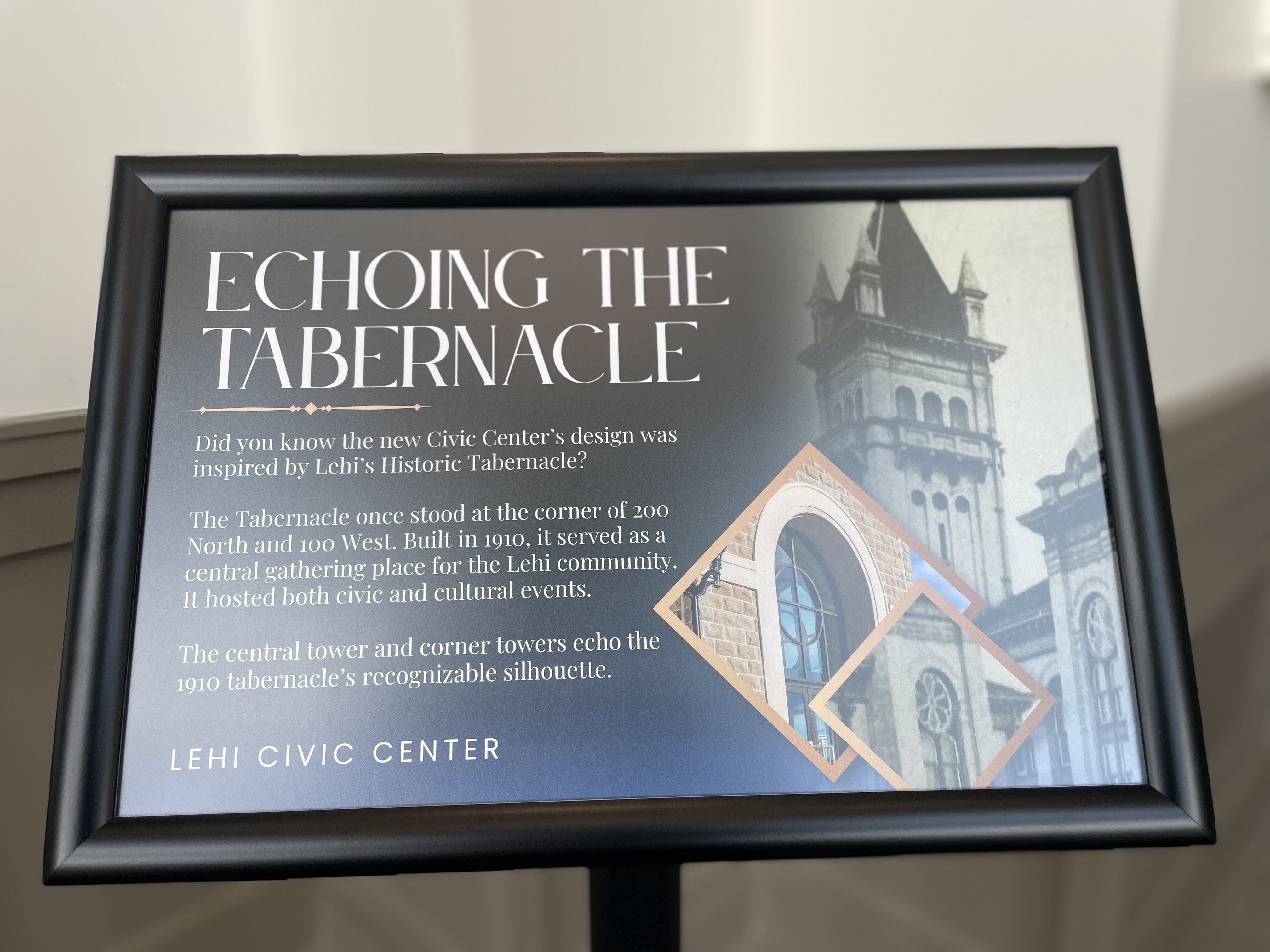 A display pictured inside the new Lehi Civic Center on Monday shares information about the city's historic tabernacle that existed in the 1900's.