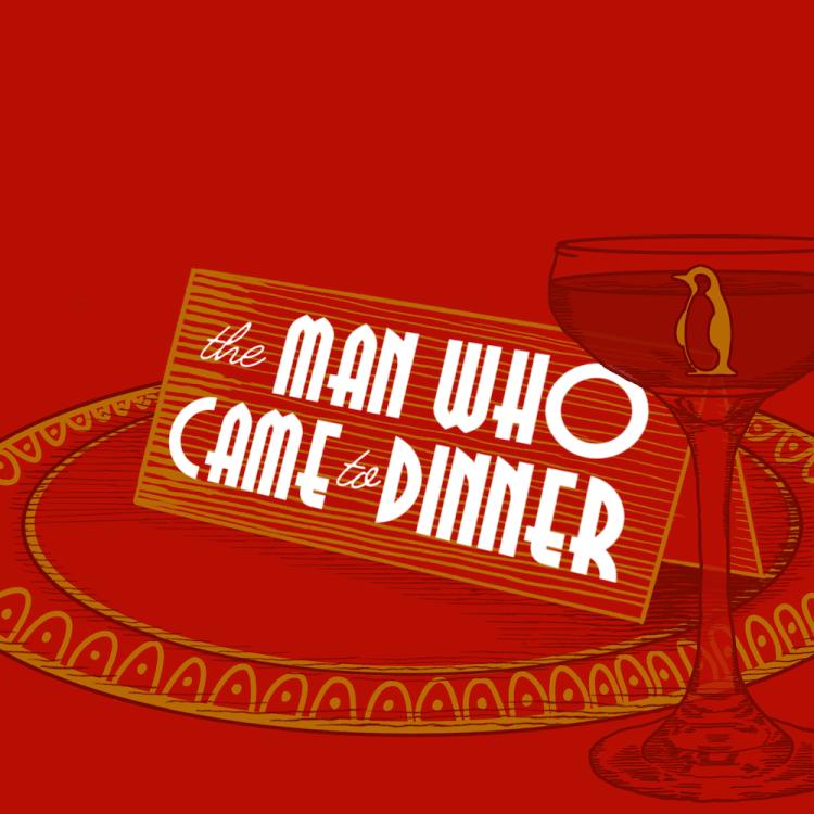 The Man Who Came to Dinner