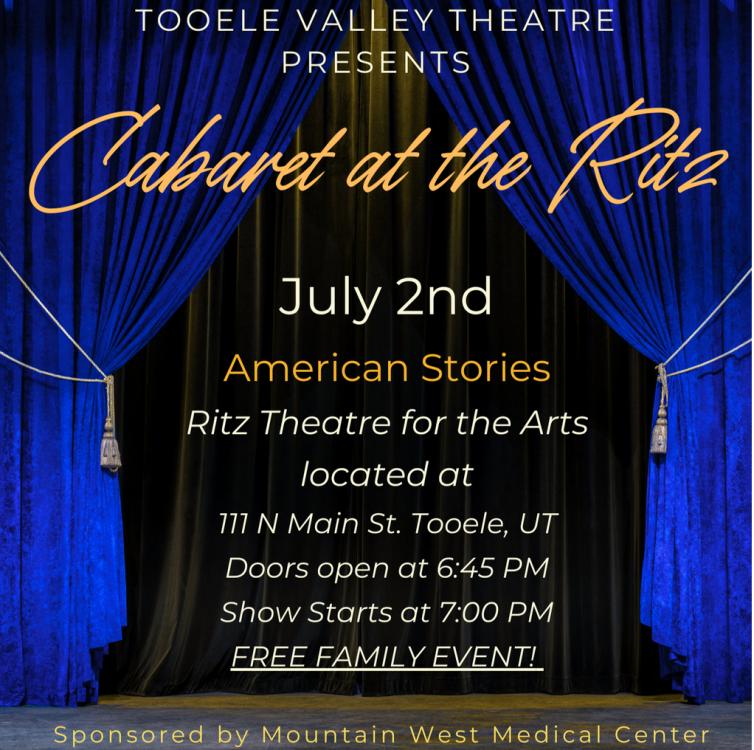 Tooele Valley Theatre Cabaret: American Stories