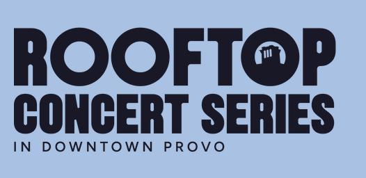 Provo's Rooftop Concert Series 2026