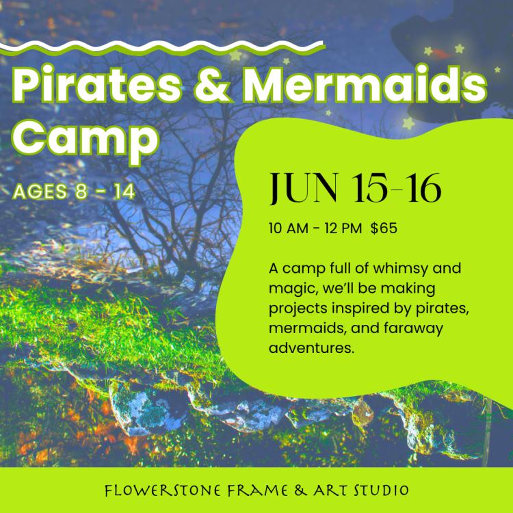 Pirates and Mermaids Art Camp