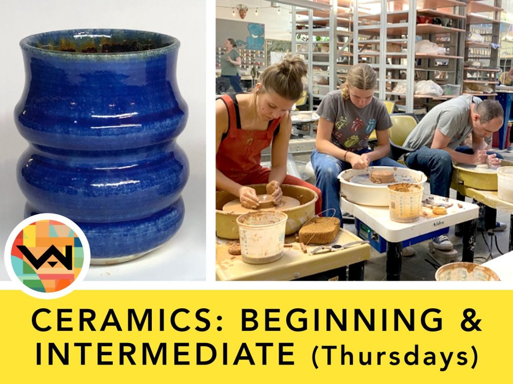 Ceramics: Beginning and Intermediate (Ages 14+)