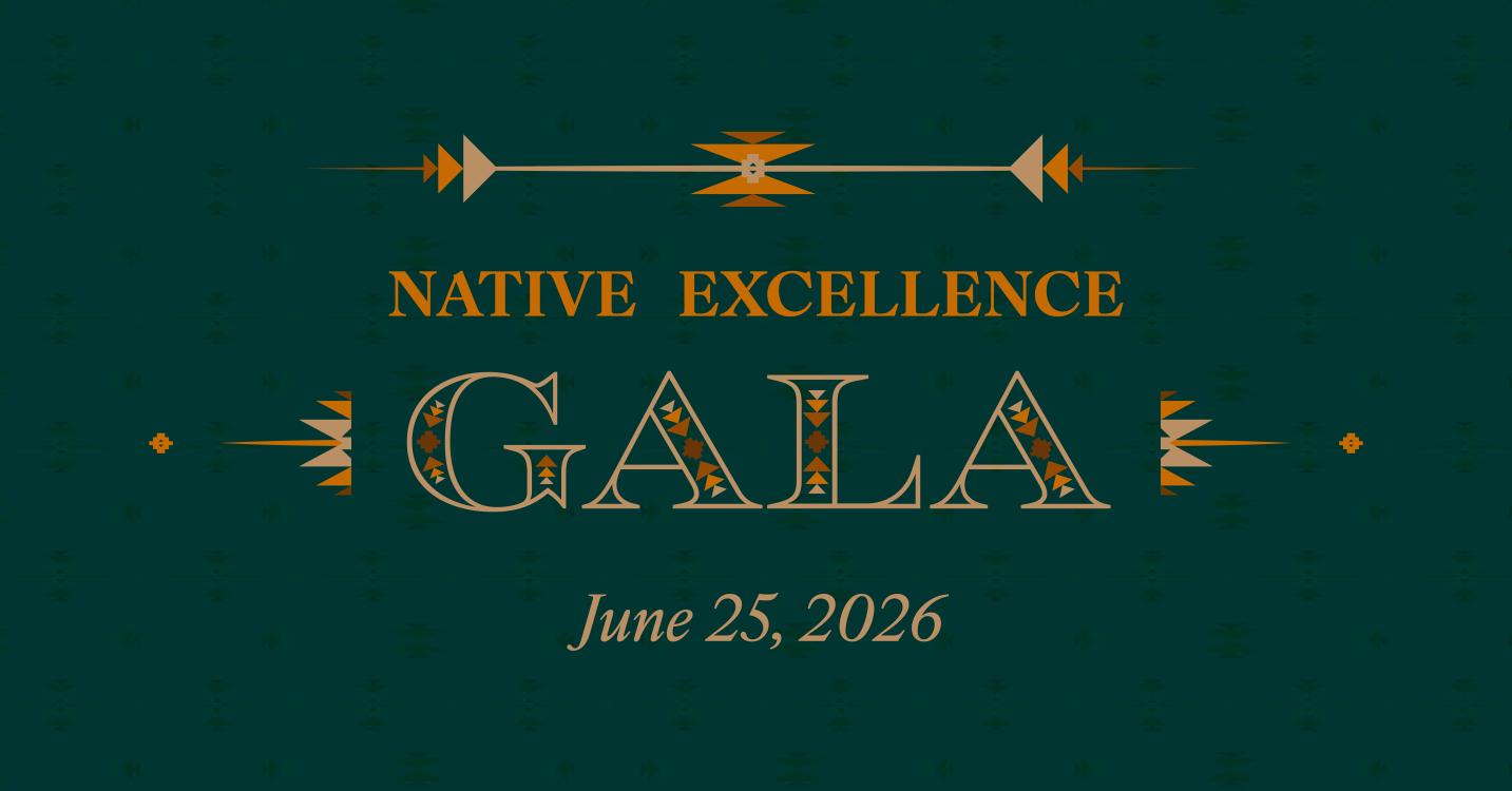 2026 Native Excellence Gala