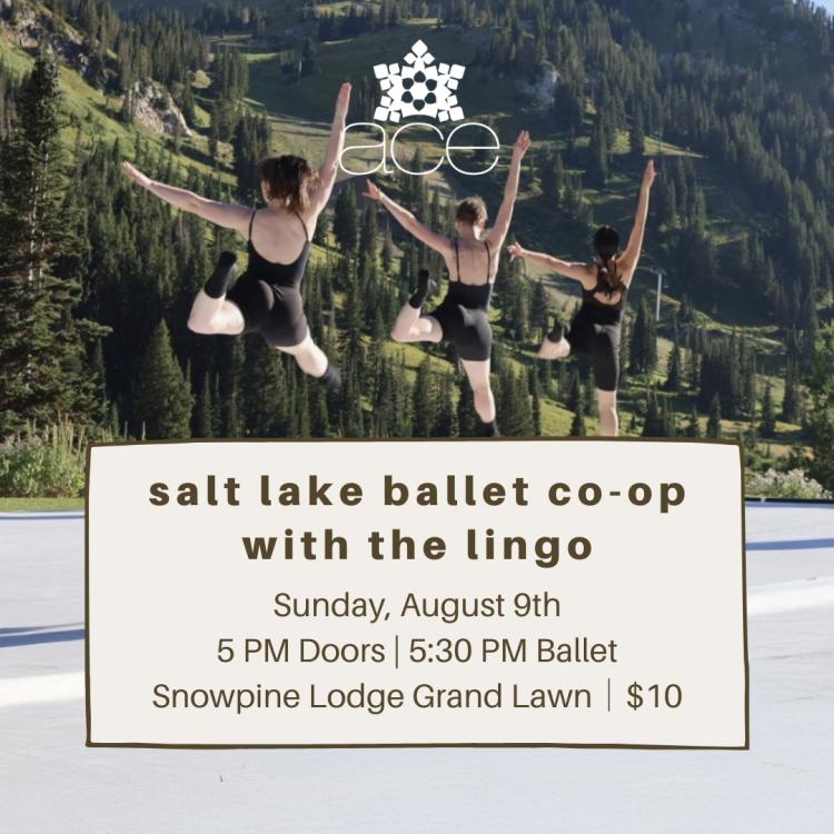 Salt Lake Ballet Co-op with The Lingo