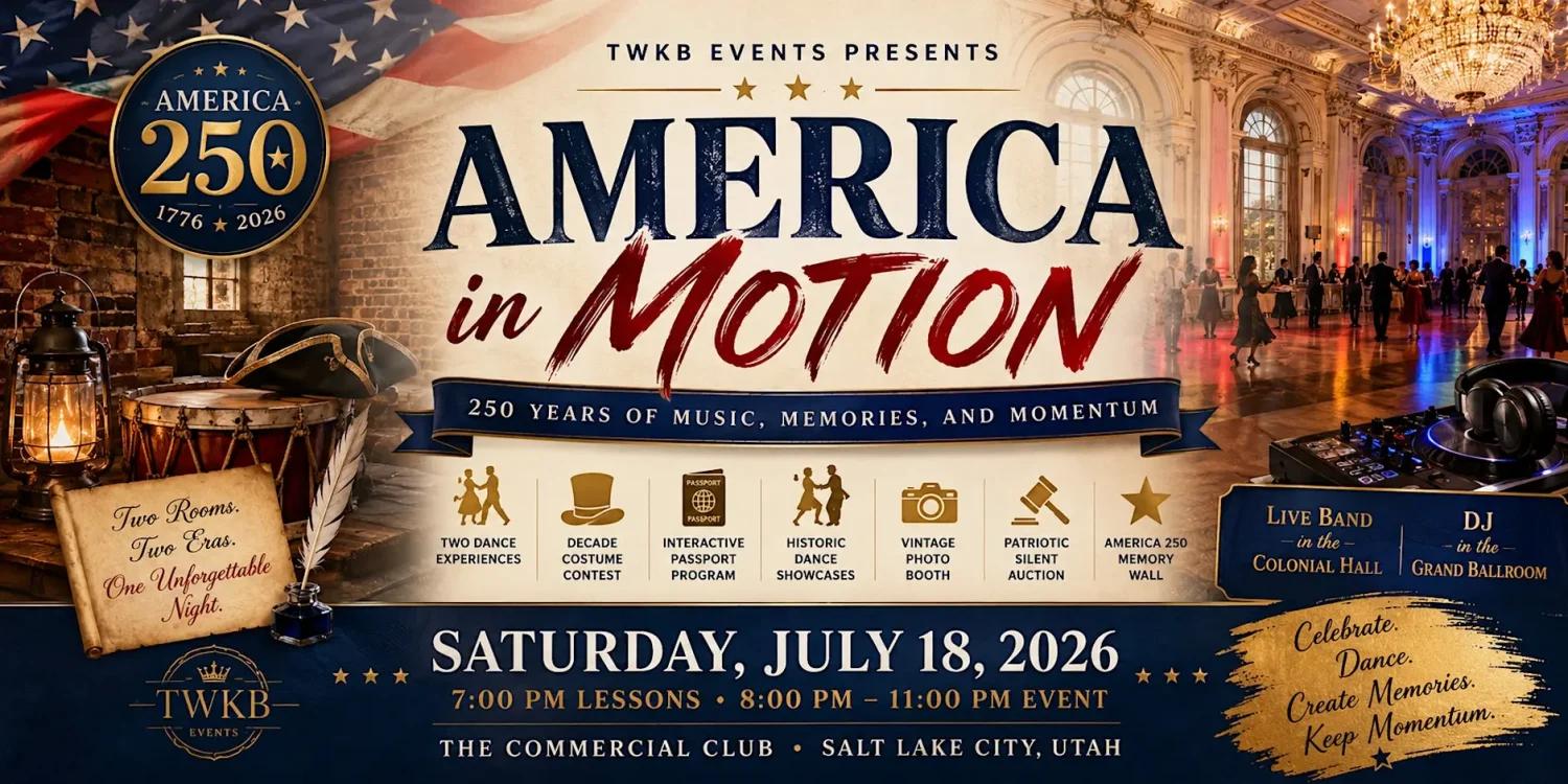 America in Motion: 250 Years of Music, Memories, and Momentu