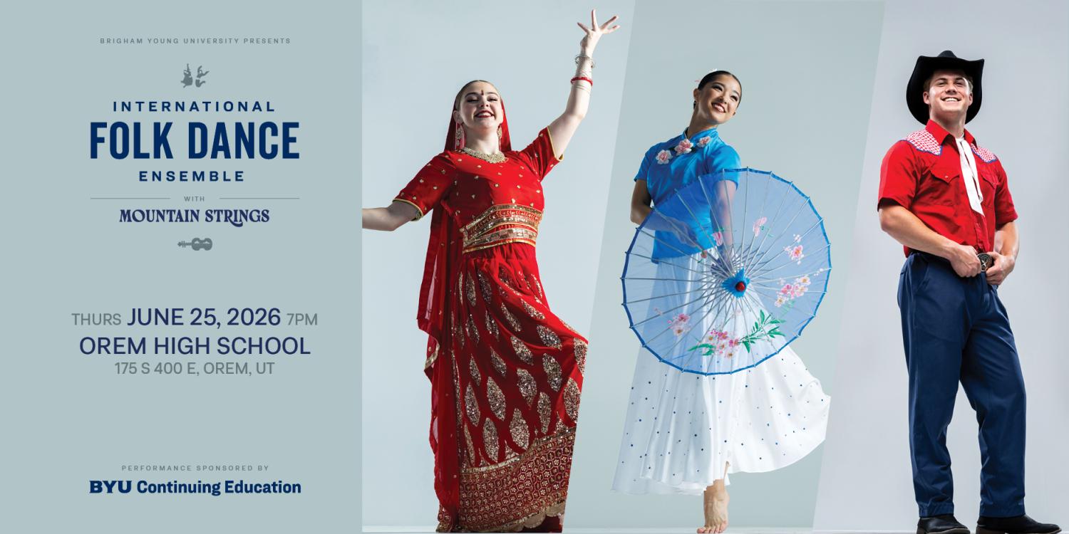 BYU International Folk Dance Ensemble with BYU Mountain Strings