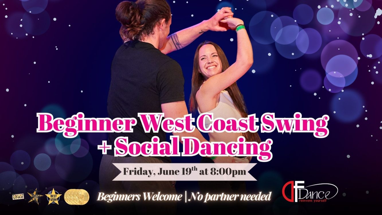Beginner West Coast Swing + Social Dancing! (No partner needed)