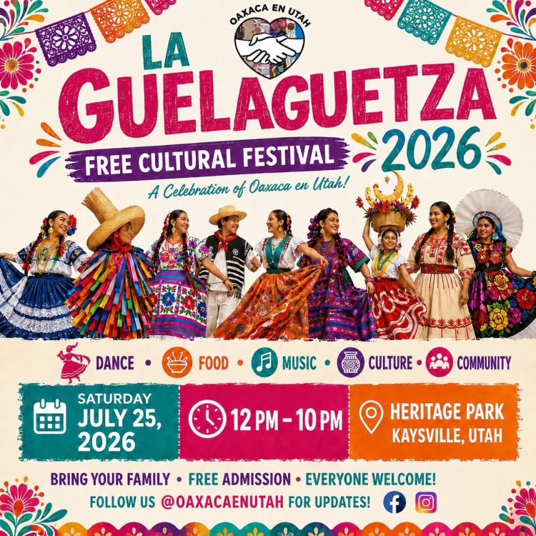 La Guelaguetza 2026 - Oaxaca en Utah
