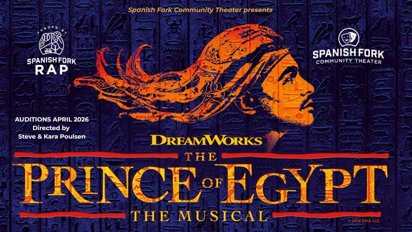 Spanish Fork Community Theater: Prince of Egypt