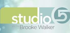 Studio 5 with Brooke Walker | Weekdays at 11:00 a.m.