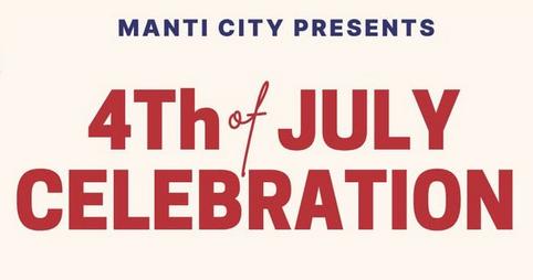 Manti City 4th of July Celebration 2026