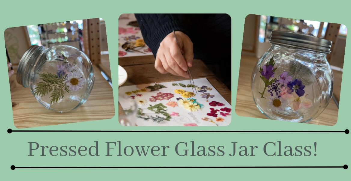 Pressed Flowers on Glass Jars Class