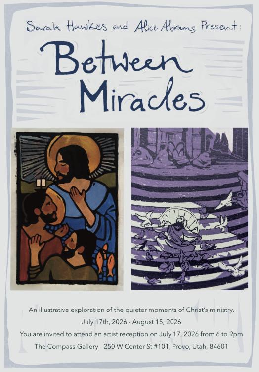 Between Miracles: Art Exhibit by Sarah Hawkes & Alice Abrams