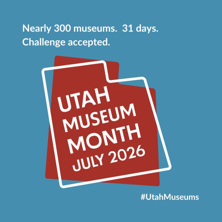 Utah Museum Month 2026