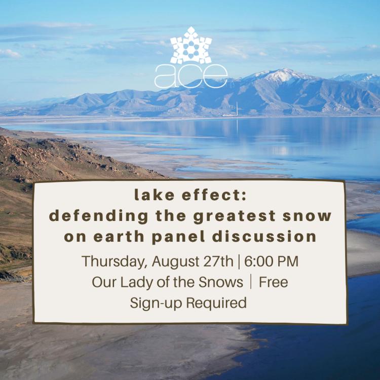 Lake Effect: Defending the Greatest Snow on Earth Panel Discussion