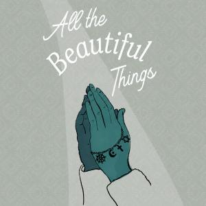 All the Beautiful Things