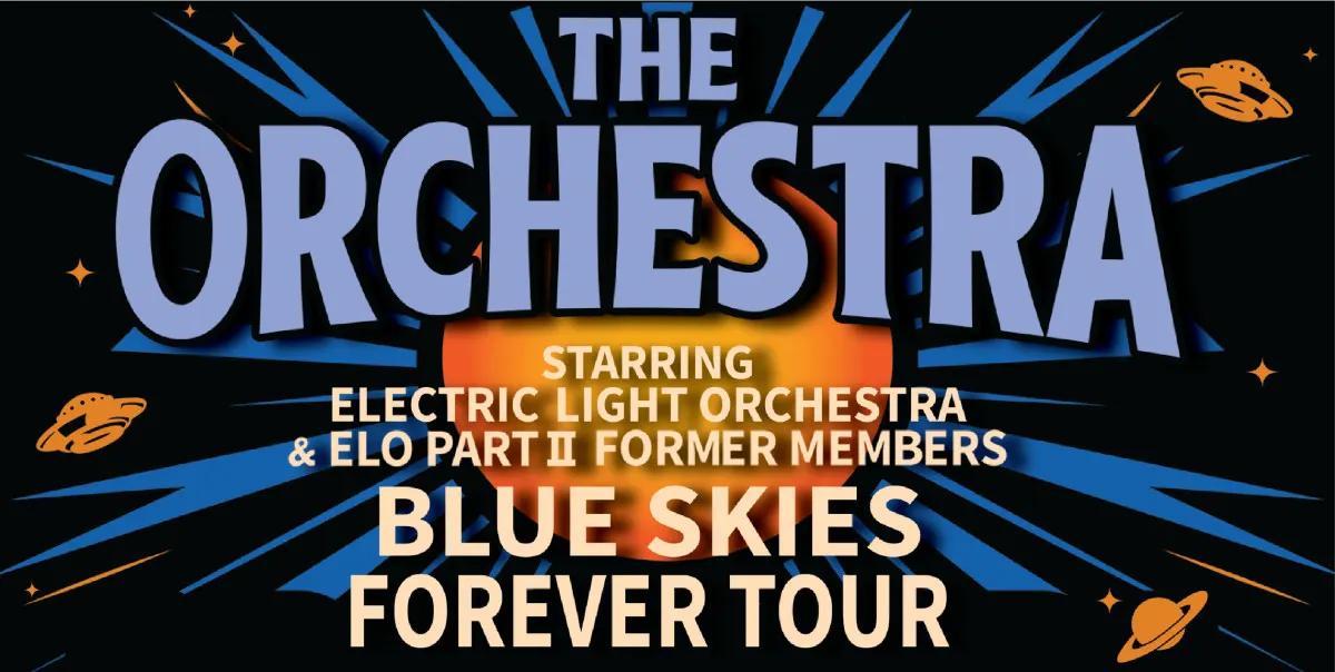 THE ORCHESTRA starring ELO & ELO Part II Former Members