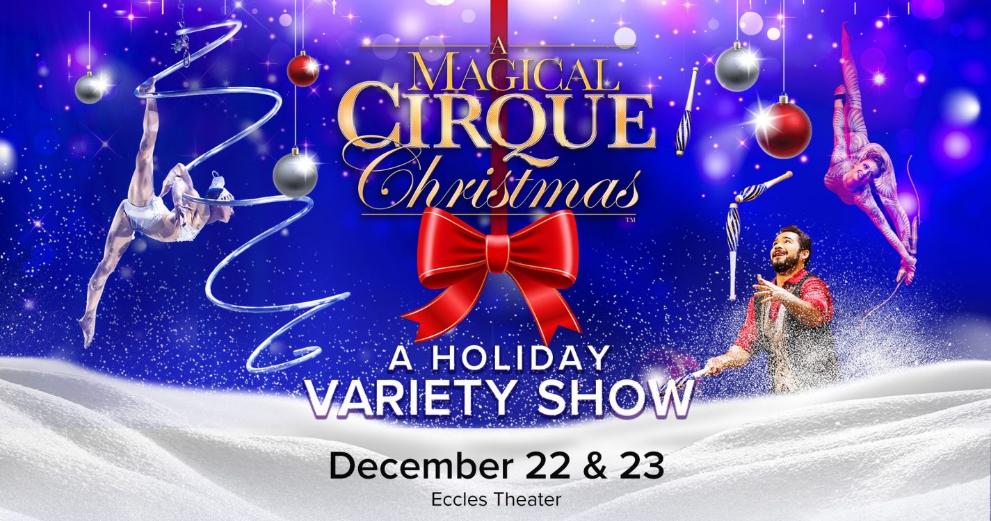 A Magical Cirque Christmas