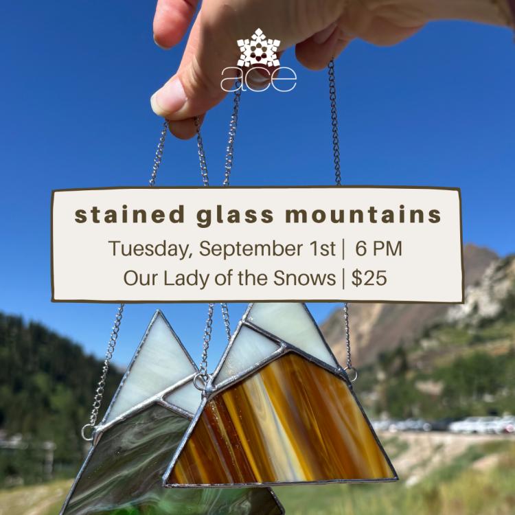 Stained Glass Mountains