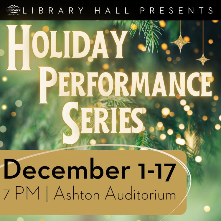 Library Hall Presents: Holiday Performance Series